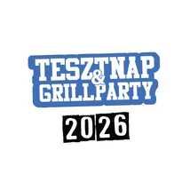 TESZTNAP & GRILLPARTY